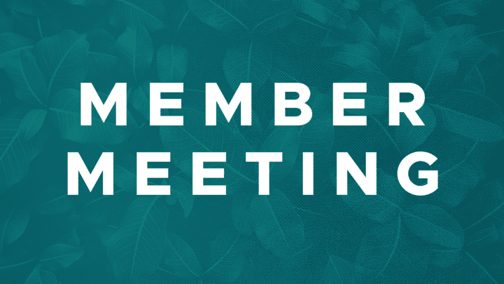 Member Meeting